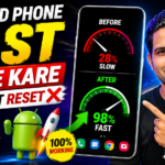 Android Phone Fast Kaise Kare Without Reset